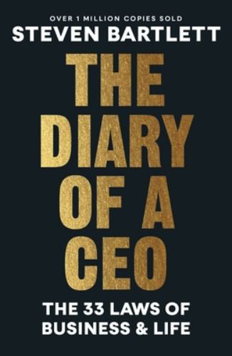 The Diary of a CEO: The 33 Laws of B… by Bartlett, Steven Paperback / softback