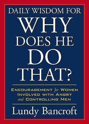 Daily Wisdom for Why Does He Do That?: Readings to Empower and Encourage…