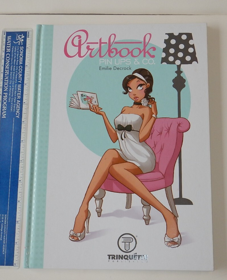 ARTBOOK PIN UPS & CO. EMILIE DECROCK, TRINQUETTE PUBLISHING, 2012 HARDCOVER, NEW