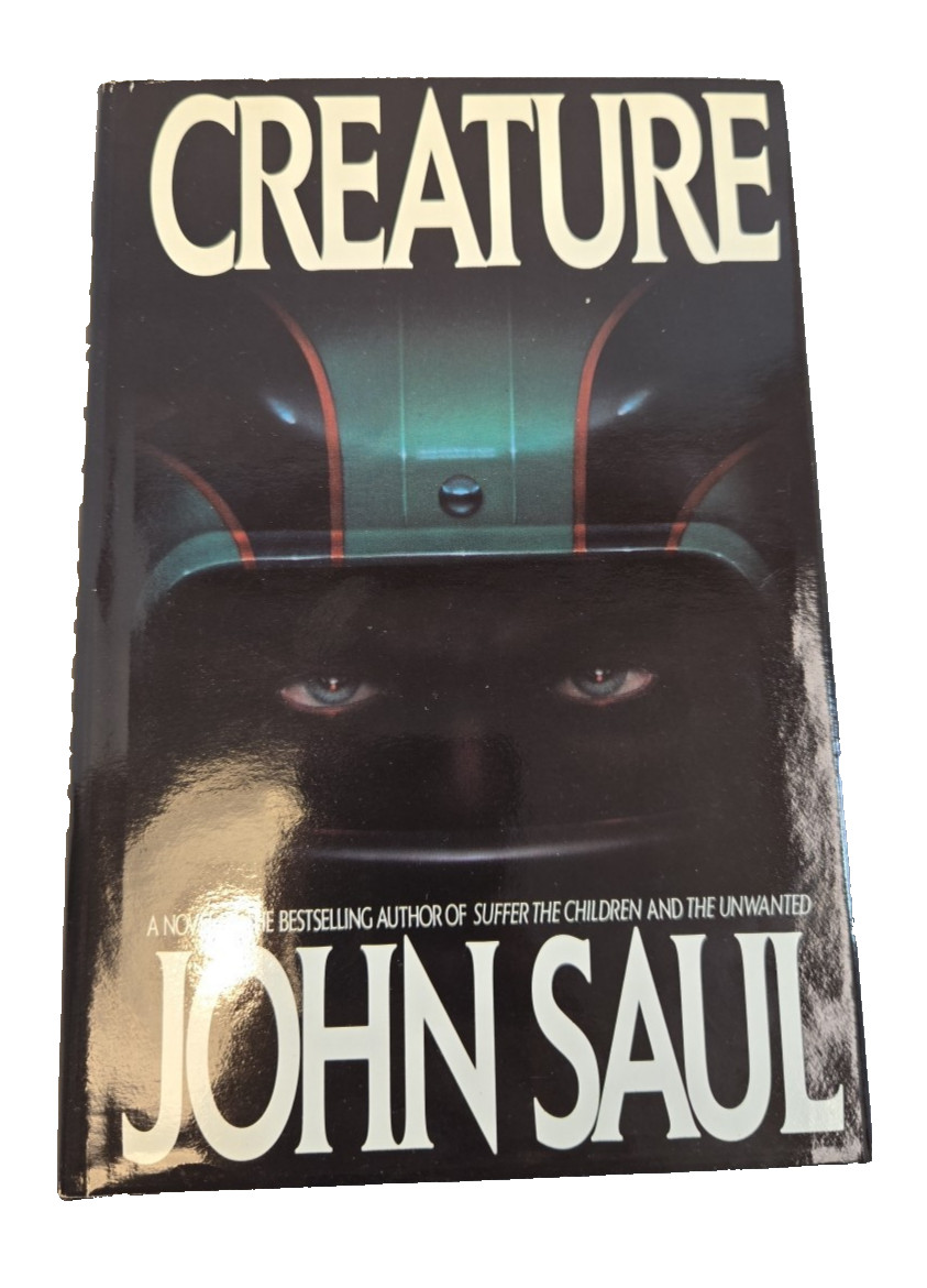Creature, by John Saul, 1989 Bantam Books Edition Hardcover + Dust Jacket BCE