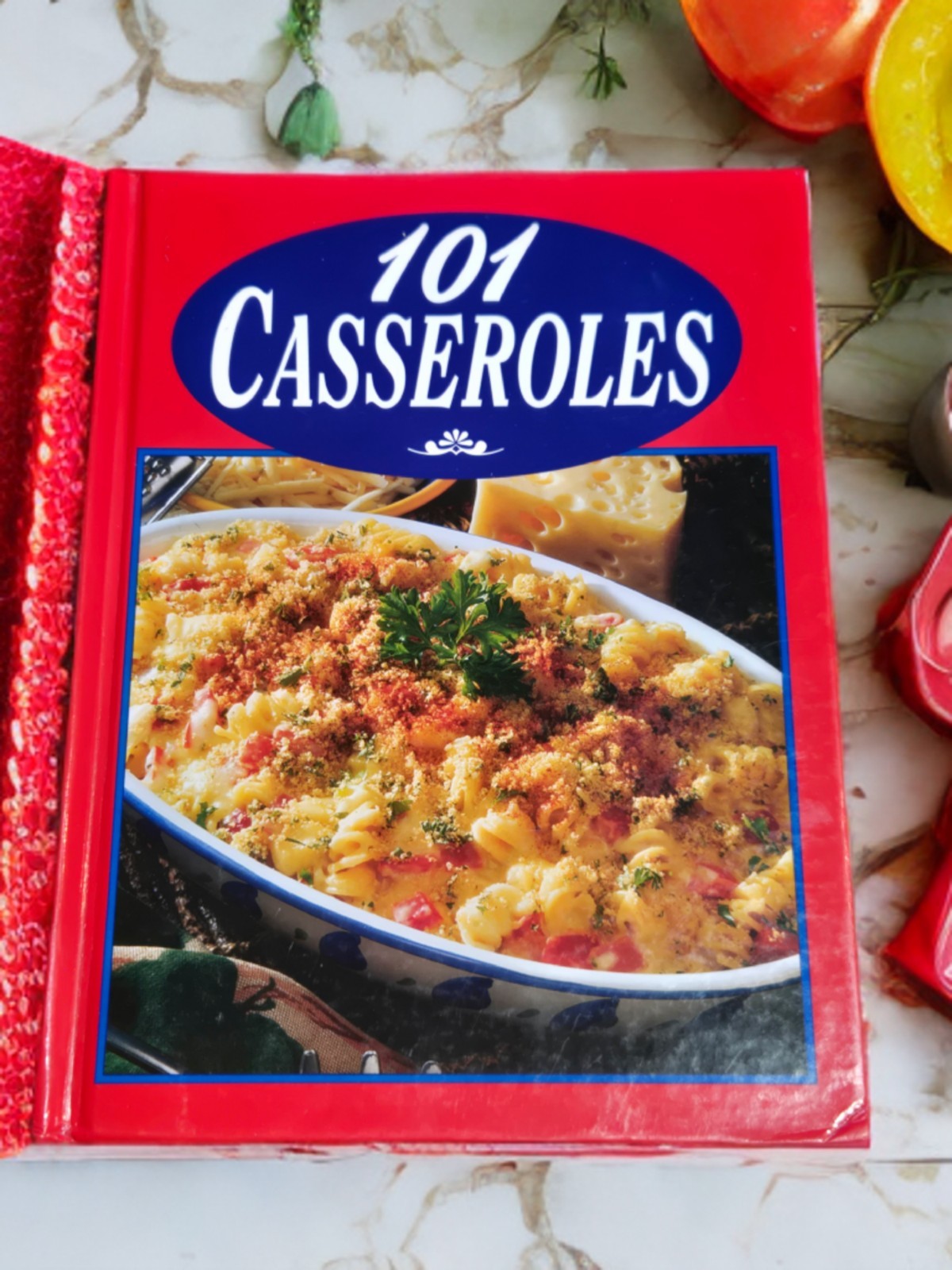101 Casseroles Cookbook Hardcover Delicious Meals Like New Condition