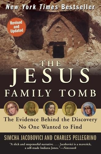 Simcha Jacobovici The Jesus Family Tomb (Paperback) (UK IMPORT)
