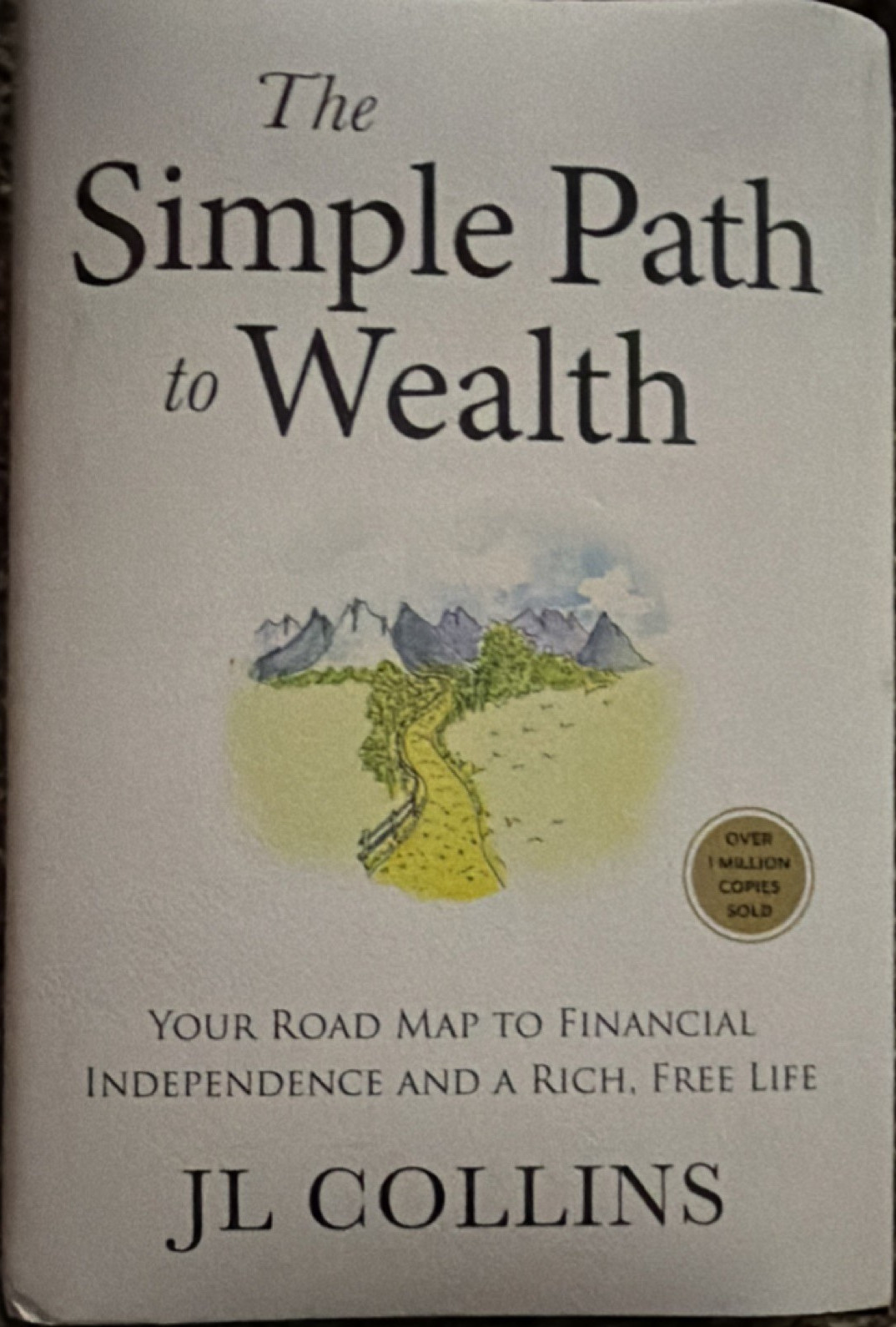 The Simple Path to Wealth by JL Collins Paperback Personal Finance English