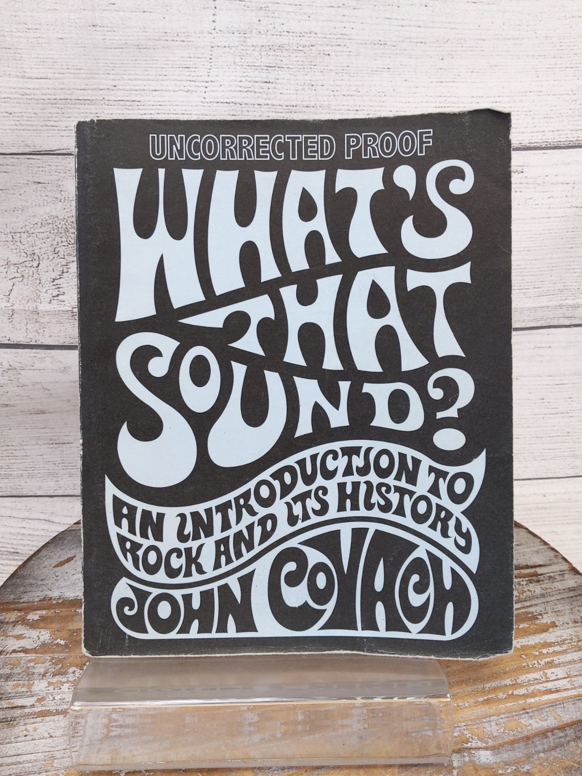 What’s That Sound? (Uncorrected Proof) by John Covach 2006 Paperback Book
