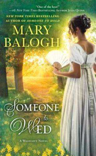 Someone to Wed (A Westcott Novel) – Mass Market Paperback By Balogh, Mary – GOOD