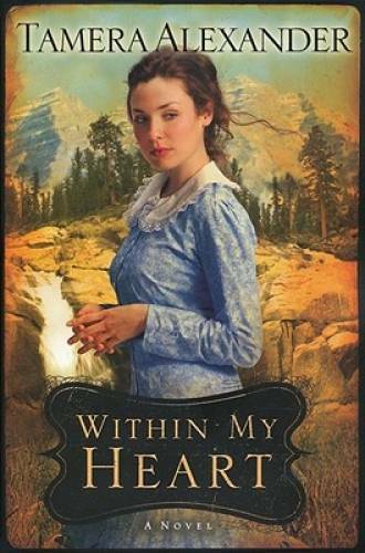 Within My Heart (Timber Ridge Reflections, Book 3) – Paperback – VERY GOOD