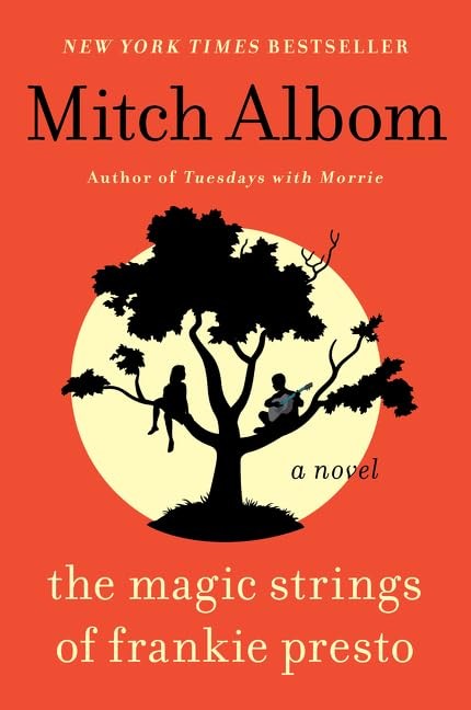 The Magic Strings of Frankie Presto: A Profound Novel from the Author of Tue…