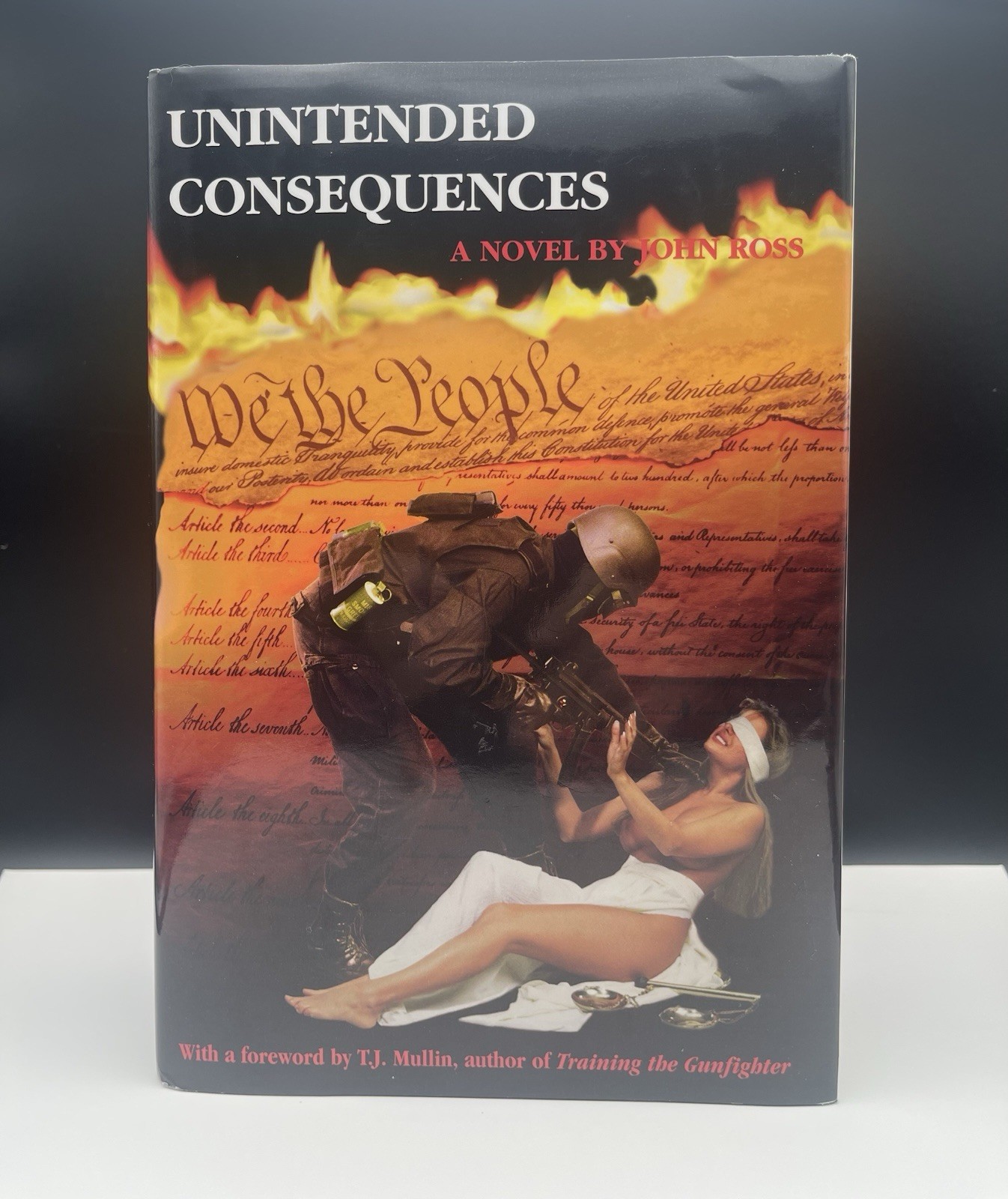 SIGNED Unintended Consequences John Ross HC Accurate Press Gun Rights Novel VG