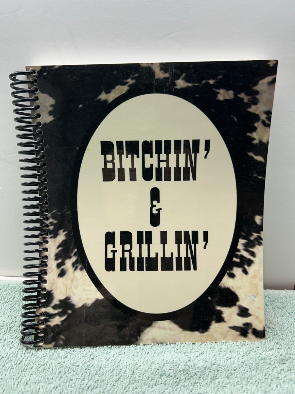 Bitchin And Grillin Cook Book Barbeque Grill Recipes Steak Seafood Poultry Pork