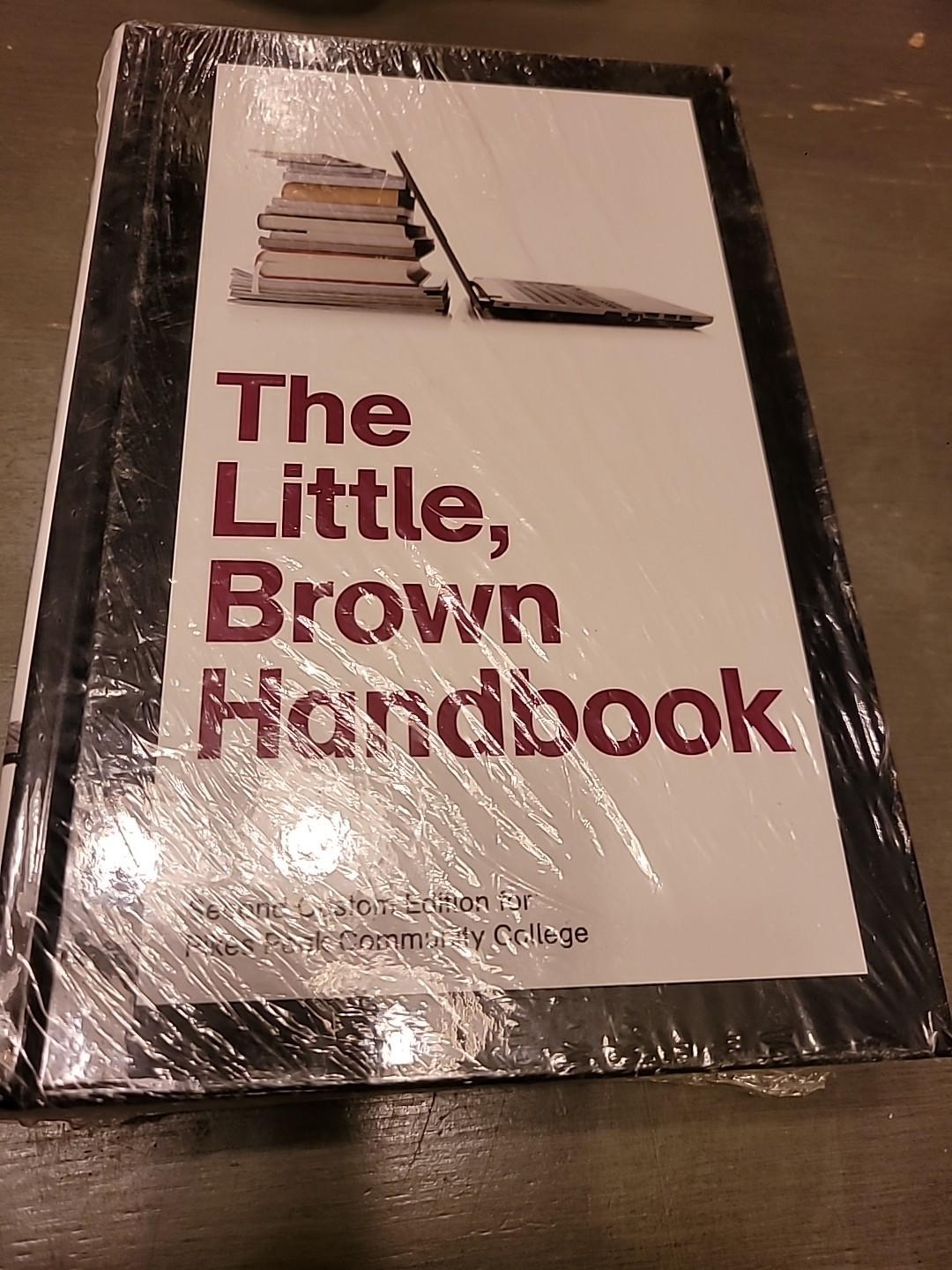 LITTLE, BROWN HANDBOOK, 2ND CUSTOM EDITION FOR PIKES PEAK By H. Ramsey Fowler