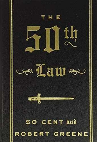 The 50th Law: Overcoming – Imitation Leather, by 50 Cent; Greene – Acceptable n
