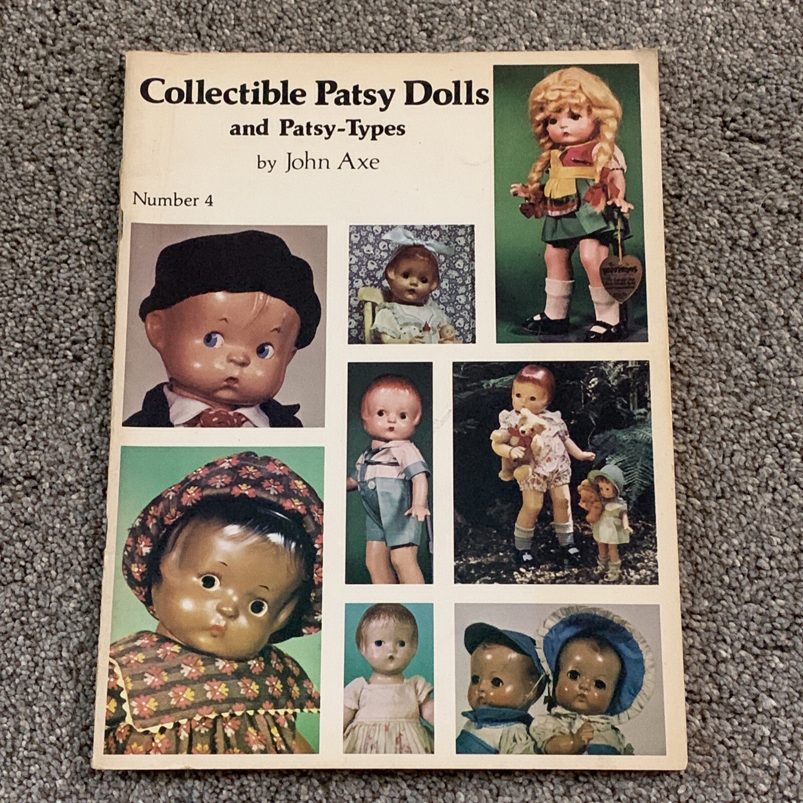 COLLECTIBLE PATSY DOLLS AND PATSY-TYPES (NUMBER 4) By John Axe