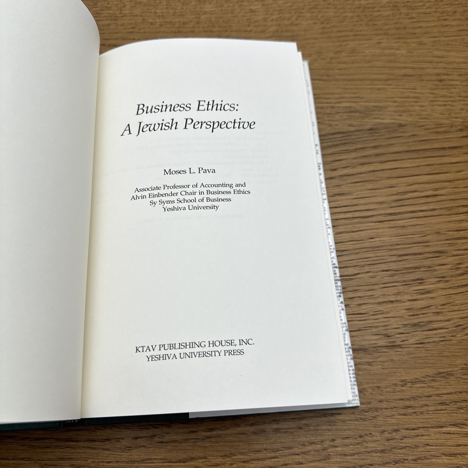 Business Ethics:A Jewish Perspective by Moses L. Pava Ktav Publishing House 1997