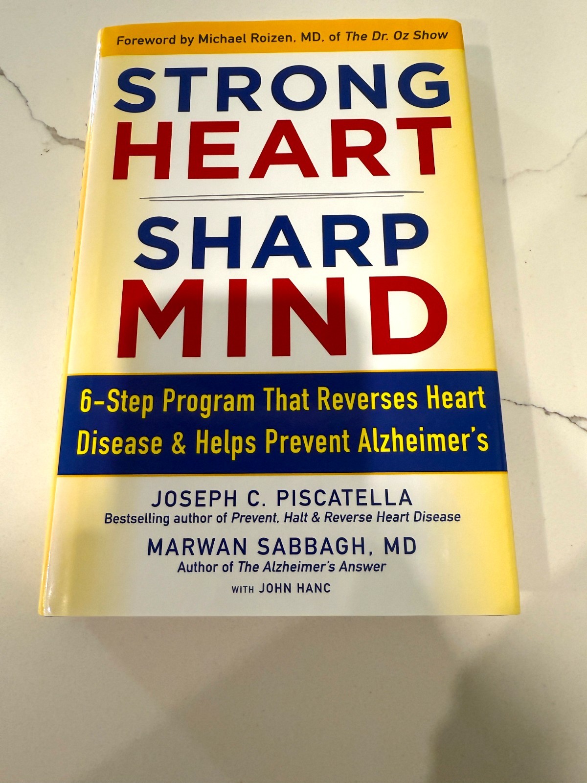 BRAND NEW “Strong Heart, Sharp Mind” (by Joseph Piscatella) Hardcover Book
