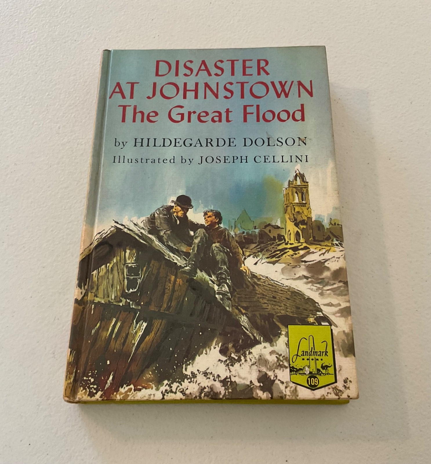 DISASTER AT JOHNSTOWN THE GREAT FLOOD Hildegarde Dolson 1965 HC LANDMARK 109, VG