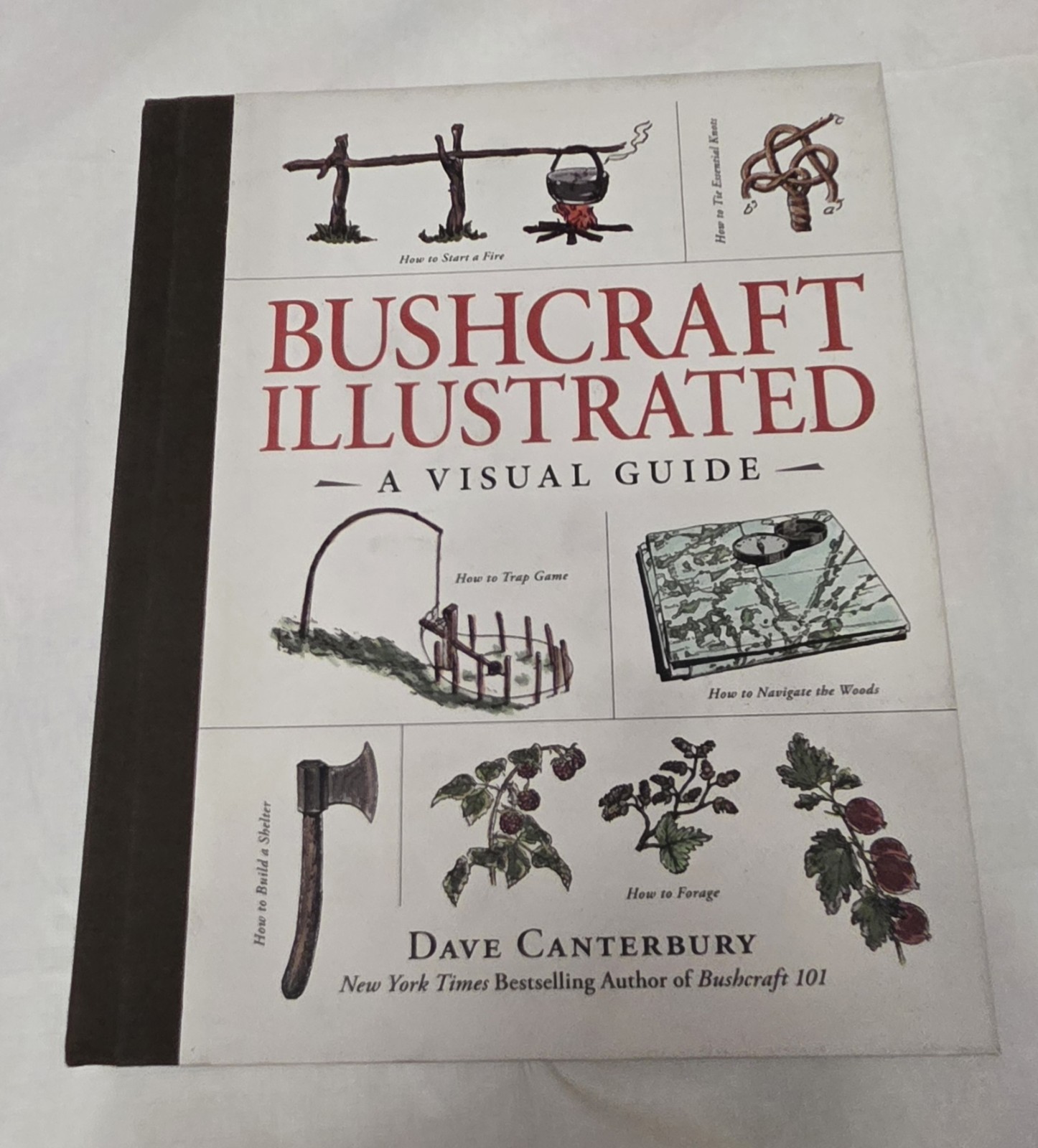 Dave Canterbury Bushcraft Illustrated Visual Guide Hardcover 2019 Outdoor Skills