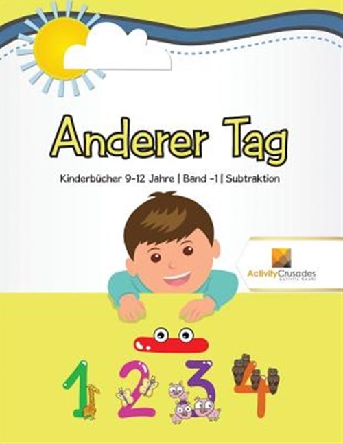 Anderer Tag : Kinderbücher 9-12 Jahre | Band -1 | Subtraktion, Like New Used,…