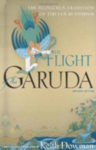 The Flight of the Garuda: The Dzogchen Tradition of Tibetan Buddhism Shabkhar