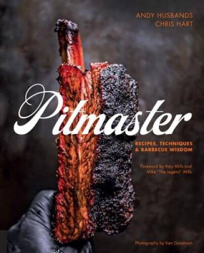 Pitmaster: Recipes, Techniques, and Barbecue Wisdom – Hardcover – GOOD