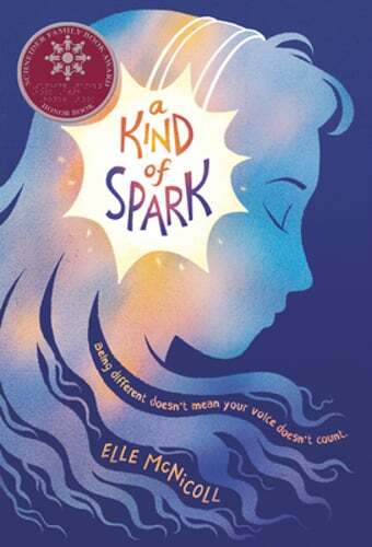 A Kind of Spark by Elle McNicoll: New