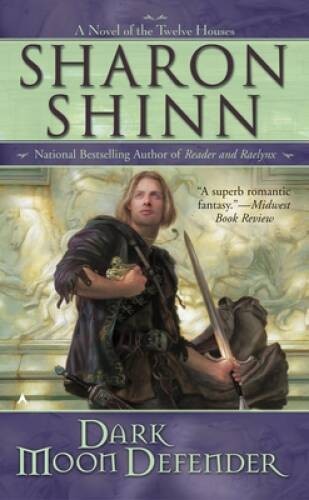 Dark Moon Defender (The Twelve Houses, Book 3) By Shinn, Sharon – VERY GOOD