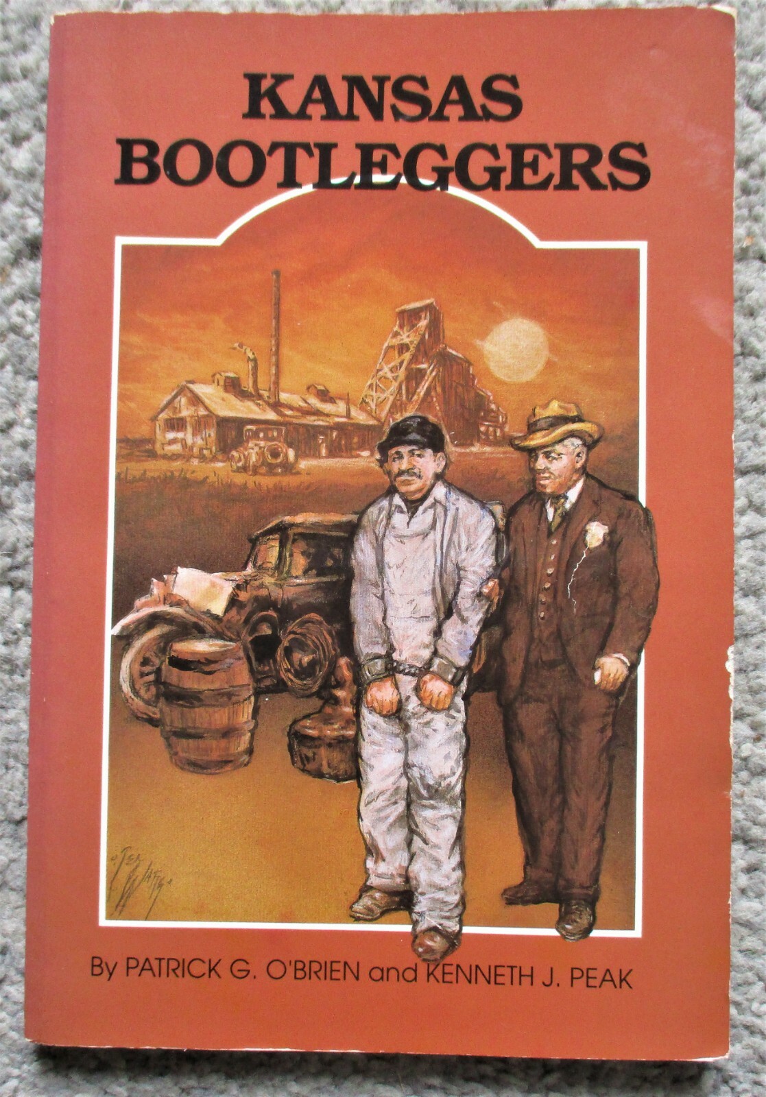 KANSAS BOOTLEGGERS (1991) O’Brien & Peak – Sunflower University Press TPB