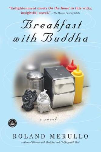 Breakfast with Buddha – Paperback By Merullo, Roland – GOOD