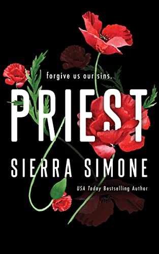 Priest: A steamy, forbidden romance of – Paperback, by Simone Sierra – Very Good