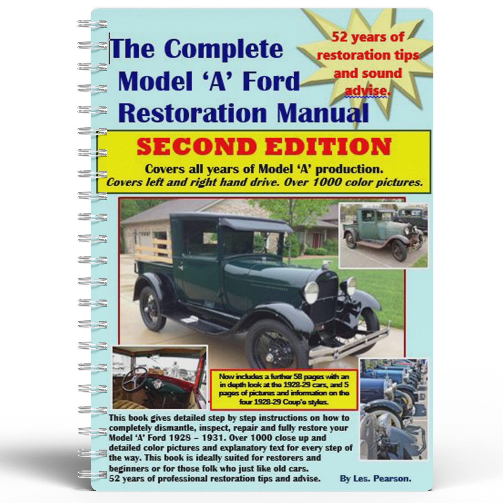 The Complete Model ‘A’ Ford Restoration Manual. Now 435 pages. All in by Pearson