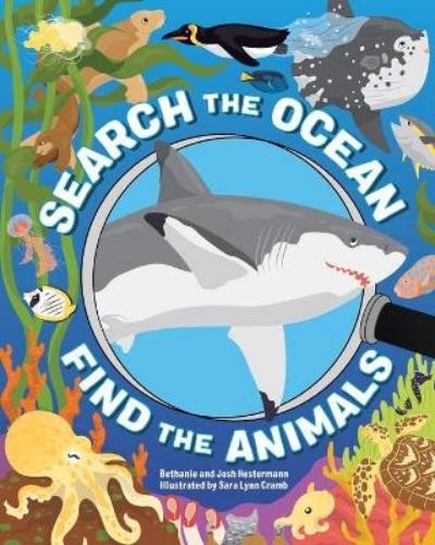 Bethanie Hestermann Josh Hestermann Sara L Search the Ocean, Find th (Paperback)