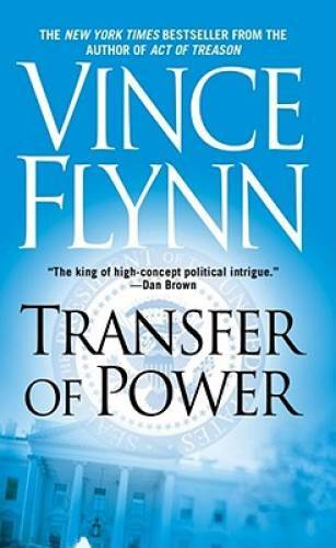 Transfer of Power – Mass Market Paperback By Flynn, Vince – GOOD