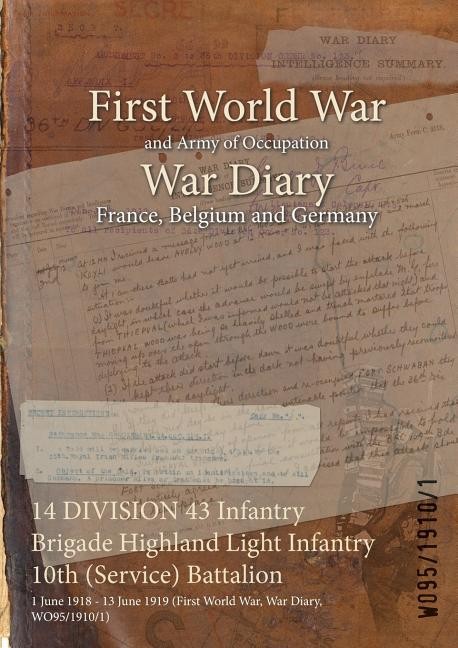 14 Division 43 Infantry Brigade Highland Light Infantry 10Th…