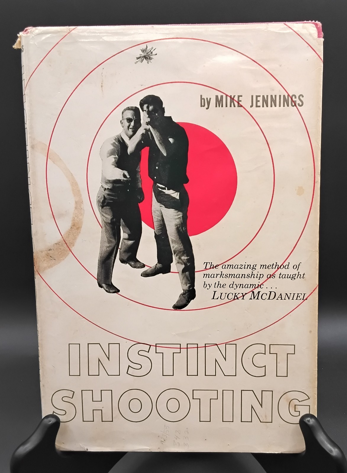 Instinct Shooting: The Amazing Method of Marksmanship as Taught HC Gun Book 1959