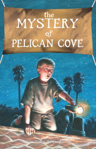 The Mystery of Pelican Cove – Paperback By Howard, Milly – VERY GOOD