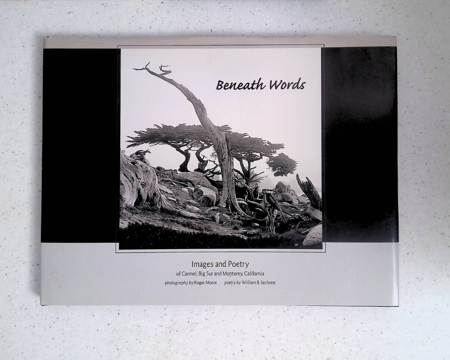 Beneath Words – Images And Poetry of Carmel, Big Sur and Monterey, CA – Moore
