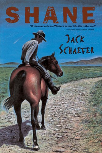 Shane by Jack Schaefer: New