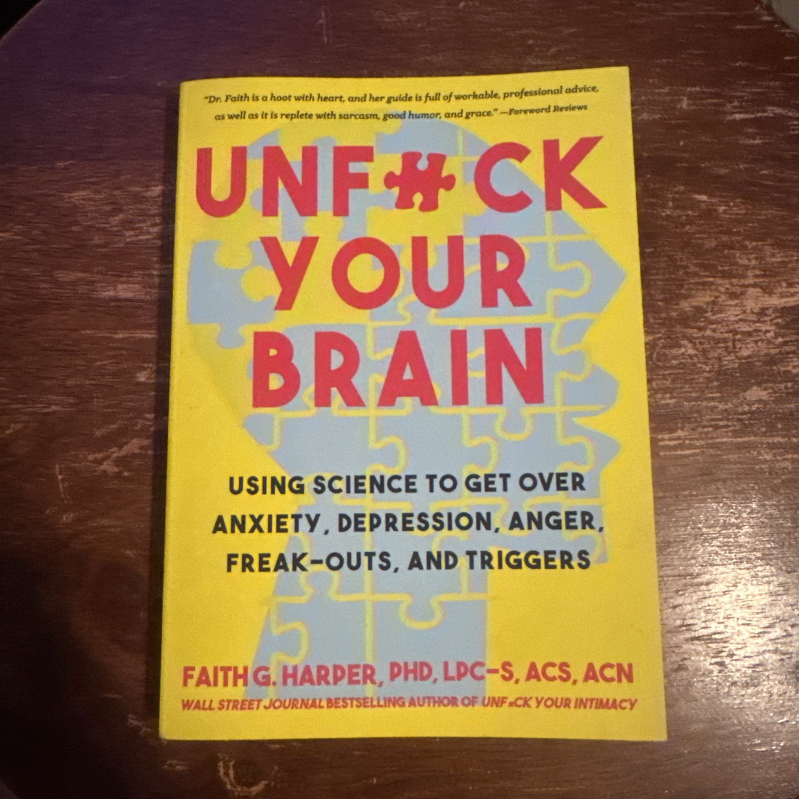Unfuck Your Brain: Using Science to Get Over Anxiety, Depression, Anger, – GOOD