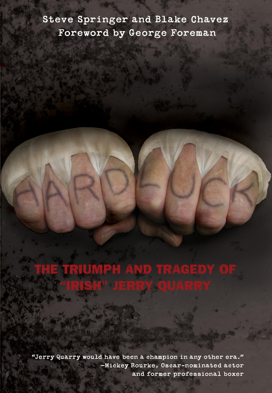 Hard Luck: The Triumph And Tragedy Of “Irish” Jerry Quarry