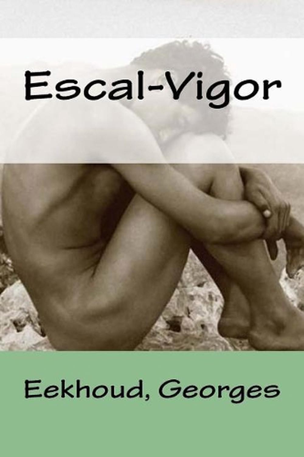 Escal-Vigor by Eekhoud Georges (French) Paperback Book