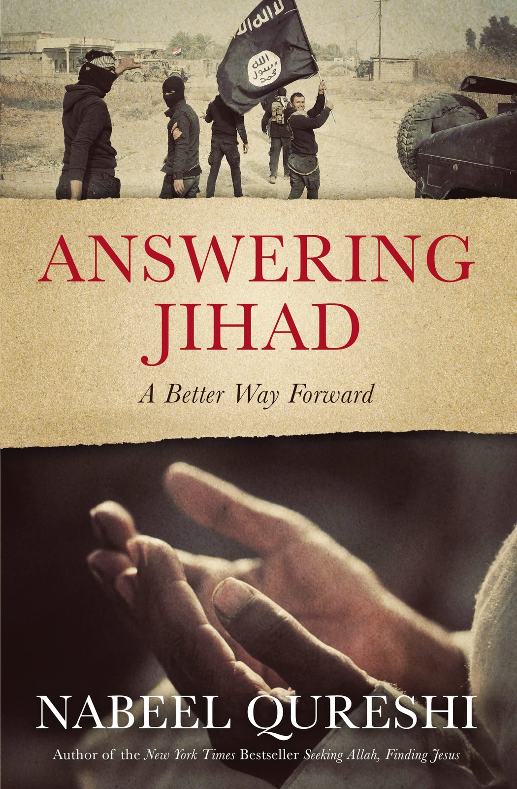 Answering Jihad: A Better Way Forward – Qureshi, Nabeel – Good – See conditi…