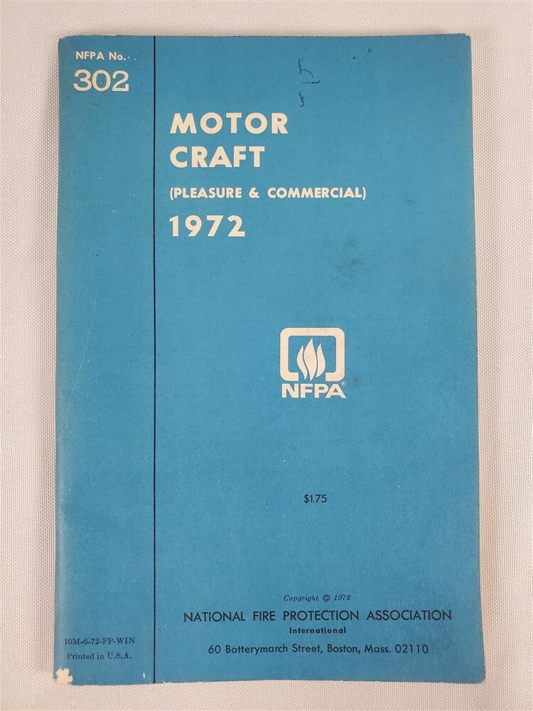 Motor Craft (Pleaure & Commercial) 1972 NFPA No. 302 Manual National Fire Pro…