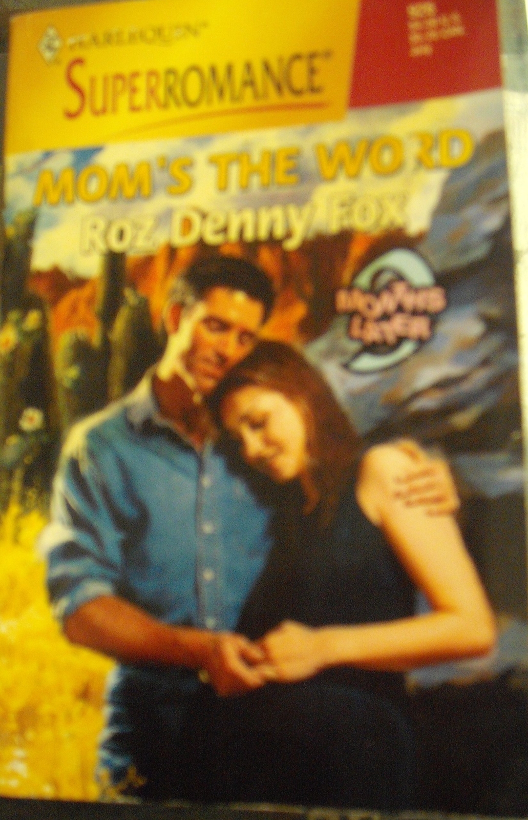 Mom’s the Word: 9 Months Later (Harlequin Superromance No. 926) – Roz Denny …