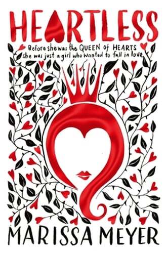 Heartless by Marissa Meyer: New