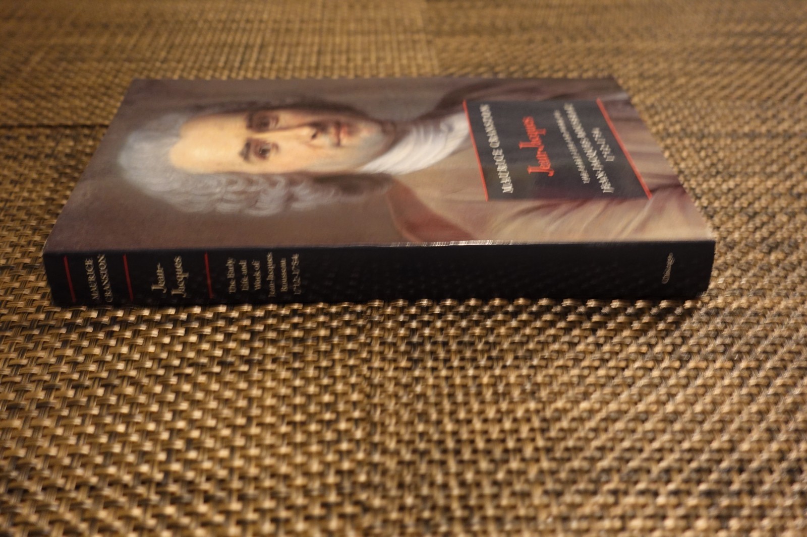 Jean-Jacques The Early Life and Work of Jean-Jacques Rousseau, 1712-1754 PB Book