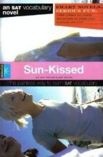 Sun-Kissed; Smart Novels: An SAT Vocabular- 9781411400801, paperback, SparkNotes