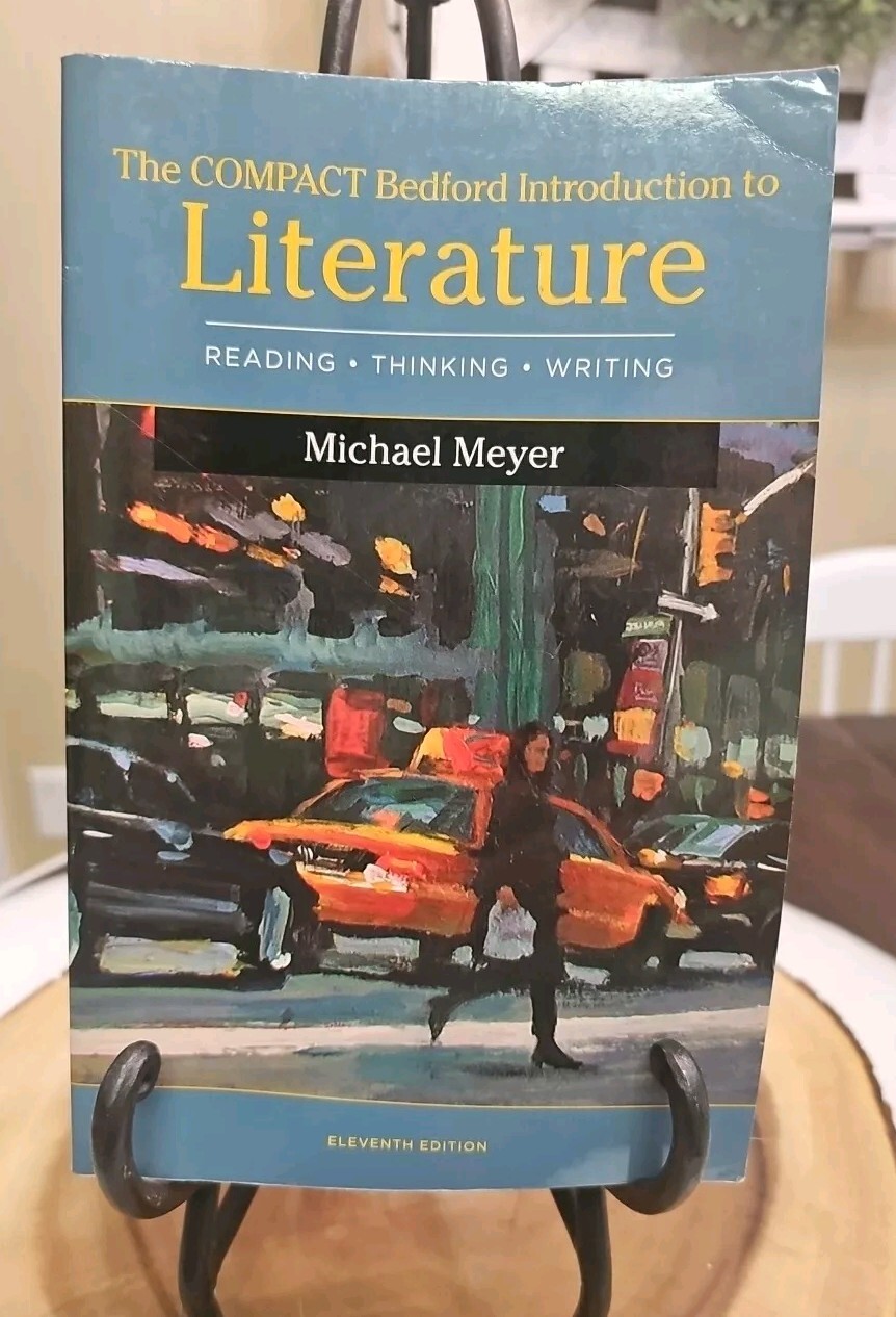 The Compact Bedford Introduction to Literature: Reading, Thinking, and Writi…