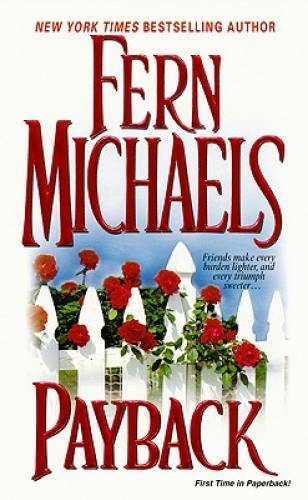 Payback (Zebra Romance) – Mass Market Paperback By Michaels, Fern – GOOD