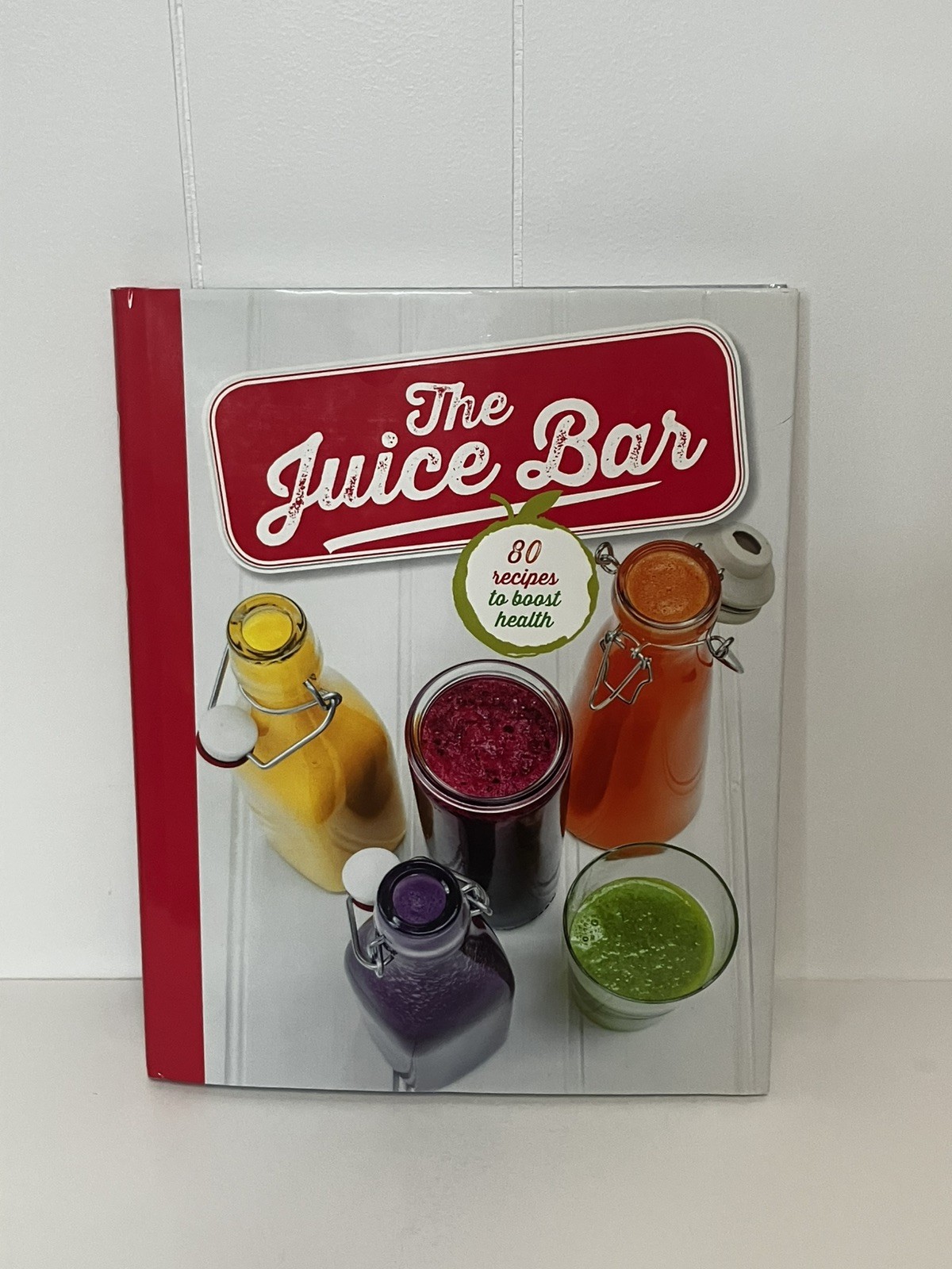 The Juice Bar – juicing recipe cookbook health fruits drink weight loss diet