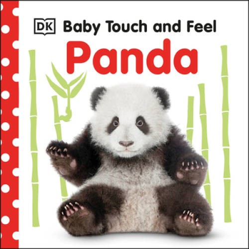 Baby Touch and Feel Panda – Board book By DK – GOOD