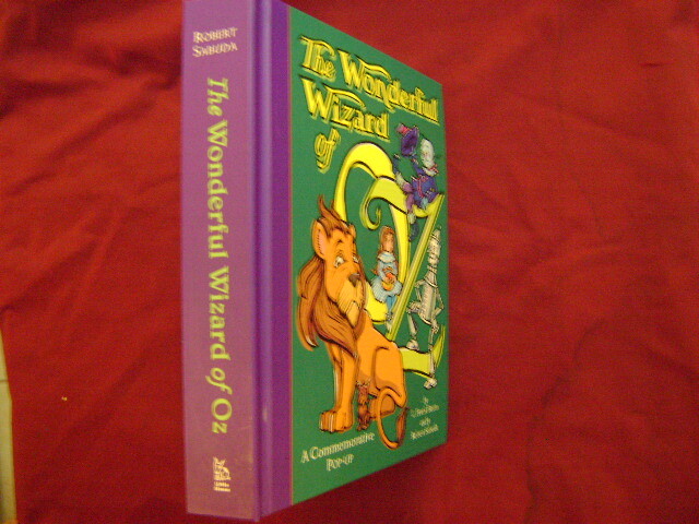 Sabuda, Robert & L. Frank Baum. The Wonderful Wizard of Oz. A Commemorative Pop-